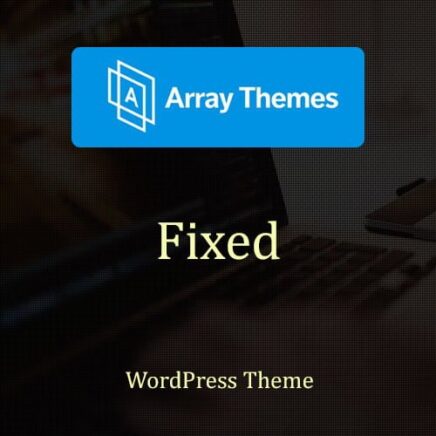 Array Themes Fixed Wordpress Theme