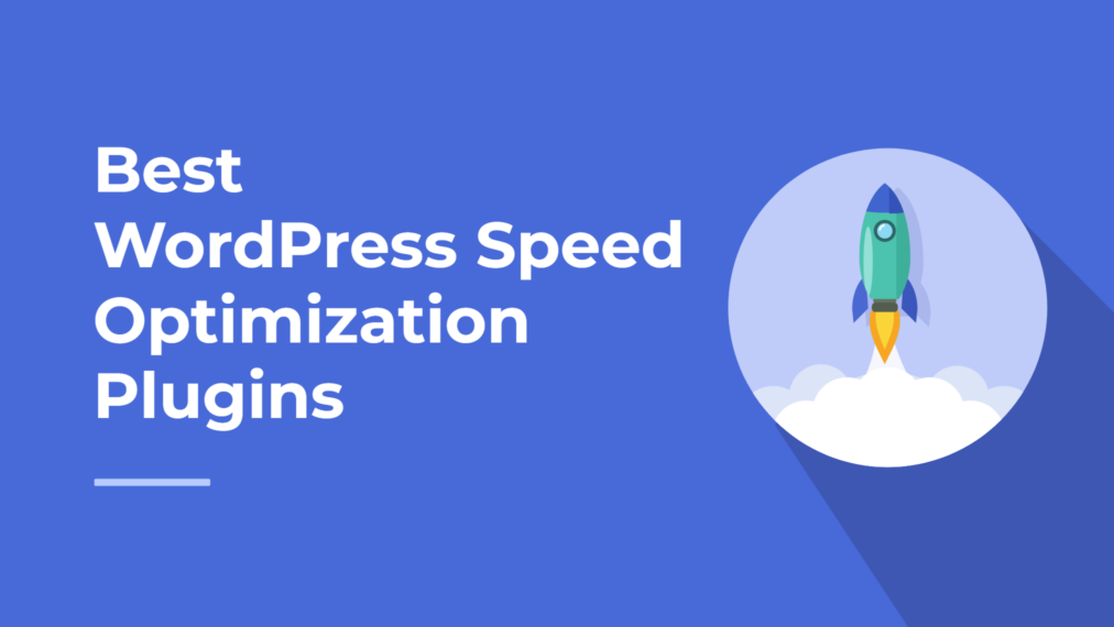 موشک در حال پرتاب درون دایره و نوشته Best WordPress Speed Optimization Plugins روی زمینه آبی